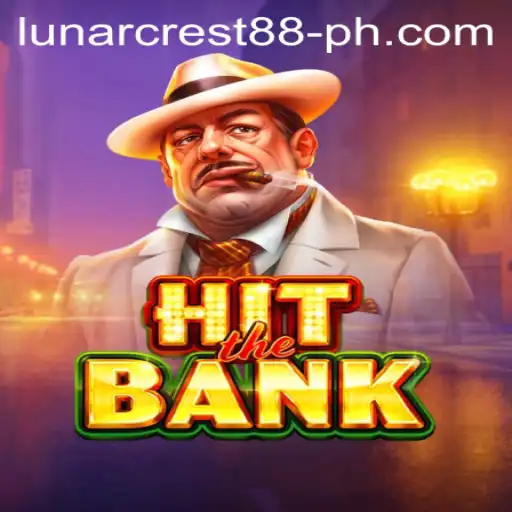 Discover the Thrills of HitTheBank: A Deep Dive into the Game Revolutionizing Gaming