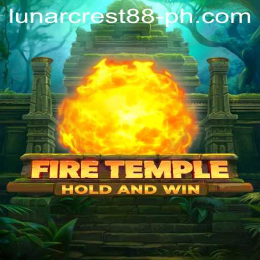 Unveiling FireTemple: A Journey Through Mystical Realms with LunarCrest88
