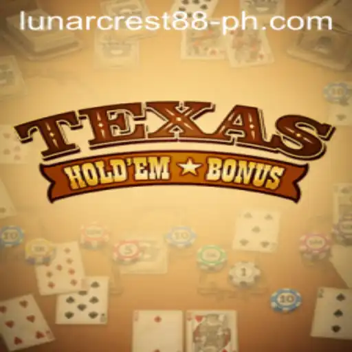 Mastering the Art of Texas Holdem Bonus at LunarCrest88